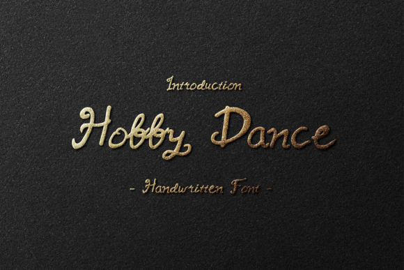 Hobby Dance: A Handwritten Font for Digital Design