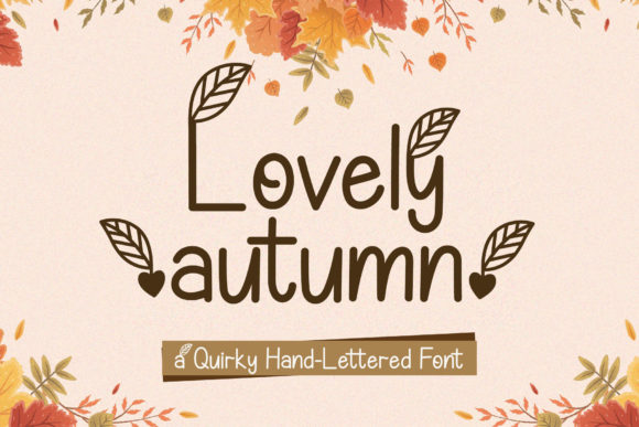 Lovely Autumn Font: A Marketer’s Review