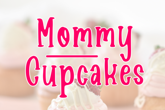 Mommy Cupcakes Font Review for Web Design