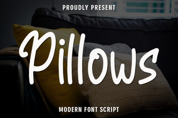 Pillows Font: A Handwritten Typeface for Clear Campaigns