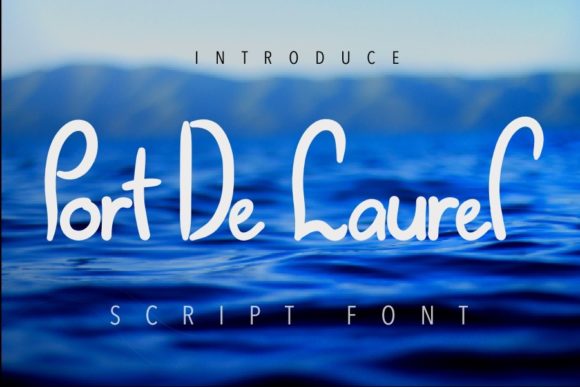 Port De Laurel: A Refined Script Typeface
